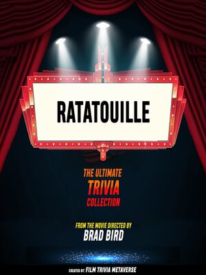 cover image of Ratatouille--The Ultimate Trivia Collection